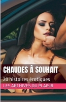 Chaudes à souhait (French Edition) B0G5MLMFR7 Book Cover
