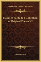 Hours Of Solitude A Collection Of Original Poems 1162666757 Book Cover