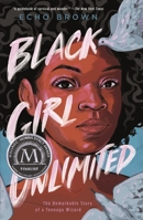 Black Girl Unlimited 1250309859 Book Cover