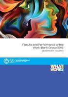 Results and Performance of the World Bank Group 2015 1464809755 Book Cover