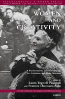 Women and Creativity: A Psychoanalytic Glimpse Through Art, Literature, and Social Structure 1782201459 Book Cover