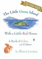 The Little Green Island with a Little Red House 0892726733 Book Cover