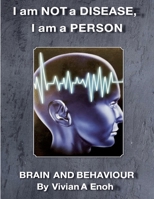 I am NOT a DISEASE, I am a PERSON 109565764X Book Cover