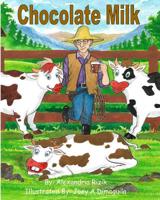 Chocolate Milk 0998841617 Book Cover