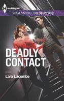 Deadly Contact 0373278489 Book Cover