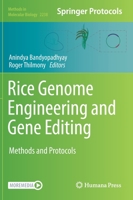 Rice Genome Engineering and Gene Editing: Methods and Protocols 1071610708 Book Cover
