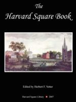 The Harvard Square Book 0615160824 Book Cover