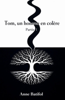 Tom, un homme en colère (French Edition) B0GMGD7F3X Book Cover