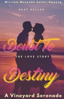 Doubt to Destiny: A Vineyard Serenade B0CR8M3WJ2 Book Cover