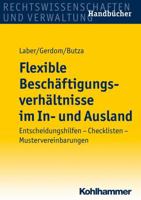 Flexible Beschaftigungsverhaltnisse Im In- Und Ausland: Gestaltungsmoglichkeiten - Praxistipps - Musterformulierungen 317022493X Book Cover