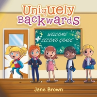 Uniquely Backwards B0CDFMYLPC Book Cover
