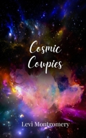 Cosmic Cowpies 1805679147 Book Cover
