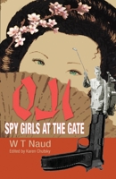 Oji-Spy Girls At The Gate 1466351500 Book Cover