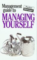 The Management Guide to Managing Yourself: The Pocket Manager 1902825764 Book Cover