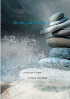 Stones in the Stream: A Collection of Poems 3751924256 Book Cover