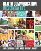 Health Communication in Everyday Life 1524922668 Book Cover