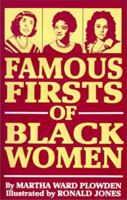 Famous Firsts of Black Women 0882899732 Book Cover