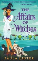 The Affairs of Witches B0B2YP5STG Book Cover