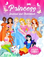 Princess Journal and Sketchbook : Journal and Notebook for Girls - Composition Size (7. 5 X9. 75 ) with Lined and Blank Pages, Perfect for Journal, Doodling, Sketching and Notes 1712998463 Book Cover