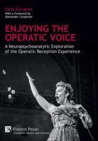 Enjoying the Operatic Voice 1622734157 Book Cover