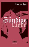 Sundige Liebe: Gestandnisse Eines Vornehmen Madchens 3863475976 Book Cover