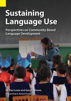 Sustaining Language Use: Perspectives on Community-Based Language Development 1556712677 Book Cover