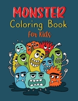 Monster Coloring Book for Kids: 30 unique and Fun Monster illustrations for Girls & Boys ages 4-8 B099C2S4WS Book Cover
