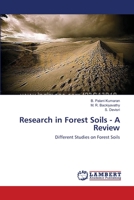 Research in Forest Soils - A Review: Different Studies on Forest Soils 3659631337 Book Cover