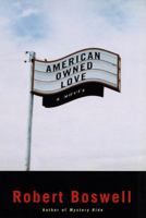 American Owned Love 0679432515 Book Cover