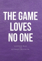 The Game loves no one 1639854681 Book Cover