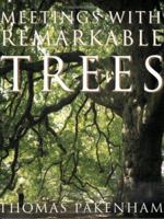 Meetings with Remarkable Trees