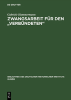Zwangsarbeit Fur Den "Verbundeten" 3484820993 Book Cover