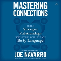 Mastering Connections: Build Stronger Relationships with the Science of Body Language B0GYG7XF65 Book Cover