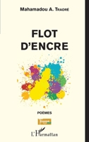 Flot d'Encre (Harmattan Mali) (French Edition) 2343076413 Book Cover