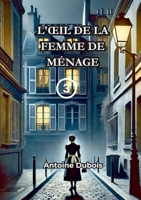 L'oeil de la femme de Ménage (French Edition) B0DM53W95J Book Cover