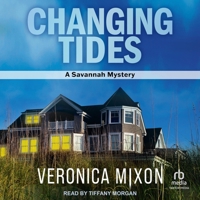 Changing Tides: A Savannah Mystery B0G619TY78 Book Cover