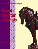 Royal Doulton Animals: A Charlton Standard Catalogue (4th Edition) 088968295X Book Cover