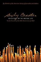 Sixty Candles: Reflections on the Writing Life 0595508790 Book Cover