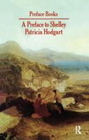 A Preface to Shelley 1138458392 Book Cover