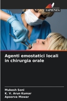 Agenti emostatici locali in chirurgia orale 6205390027 Book Cover