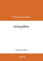 Déséquilibre (French Edition) 2414595728 Book Cover