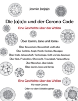 Die JaJaJa und der Corona Code: Eine Geschichte ?ber das Wollen 3740706333 Book Cover