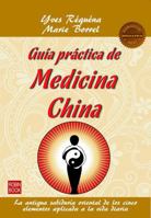Guía práctica de medicina china 8499172512 Book Cover