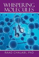 The Whispering Molecules 1483667200 Book Cover