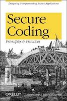 Secure Coding: Principles and Practices 0596002424 Book Cover