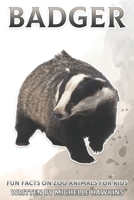 Badger: Fun Facts on Zoo Animals for Kids #31 B091JC1QNP Book Cover