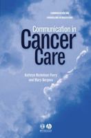 Communication in Cancer Care 1405100273 Book Cover