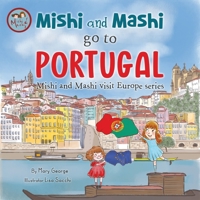 Mishi and Mashi go to Portugal: Mishi and Mashi Visit Europe 6197730014 Book Cover