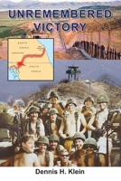 Unremembered Victory: Time for this Story to be Mainstream American History 0692175954 Book Cover
