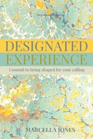 Designated Experience 1006239065 Book Cover